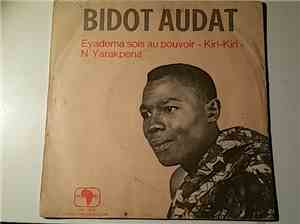 Bidot Audat - Eyadema Sois Au Pouvoir / Kiri-Kiri