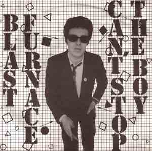 Blast Furnace  - Can't Stop The Boy