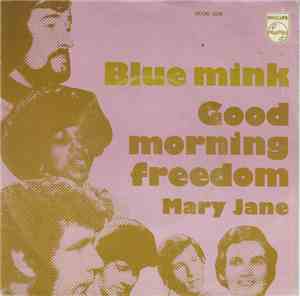 Blue Mink - Good Morning Freedom / Mary Jane