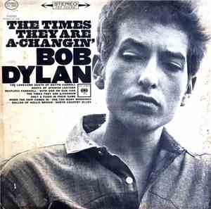 Bob Dylan - The Times They Are A-Changin'