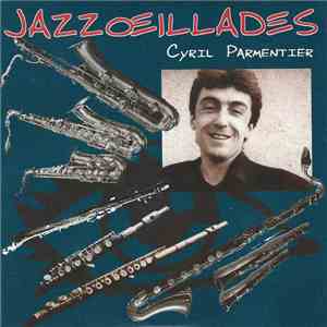 Cyril Parmentier - Jazzoeillades