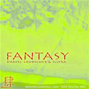 Daniel Loubscher & Illyra - Fantasy