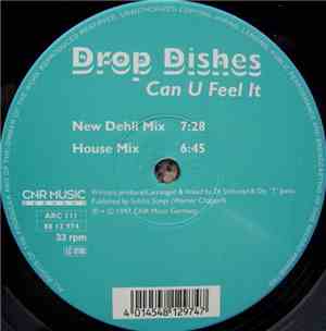 Drop Dishes - Can U Feel It