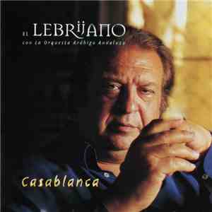 El Lebrijano Con La Orquesta Arábigo Andaluza - Casablanca