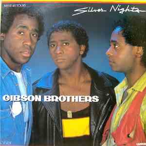 Gibson Brothers - Silver Nights