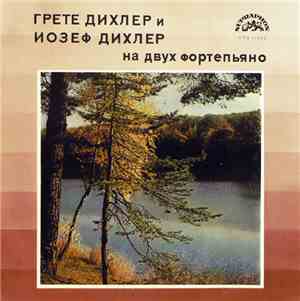Грете Дихлер И Иозеф Дихлер - На Двух Фортепьяно