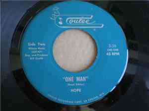 Hope  - One Man / Where Do You Want To Go