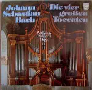 Johann Sebastian Bach, Wolfgang Rübsam  - Die Vier Großen Toccaten