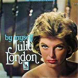 Julie London - By Myself