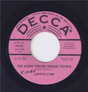 Loretta Lynn - The Home You're Tearin' Down