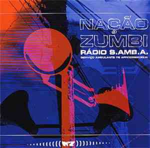 Nação Zumbi - Radio S.AMB.A.