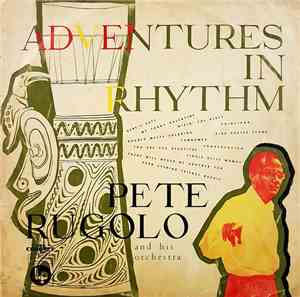 Pete Rugolo And His Orchestra - Adventures In Rhythm