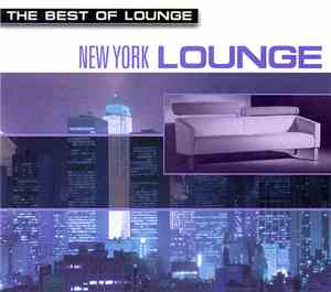 Peter Ellis - The Best Of Lounge: New York Lounge