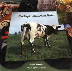 Pink Floyd - Atom Heart Mother