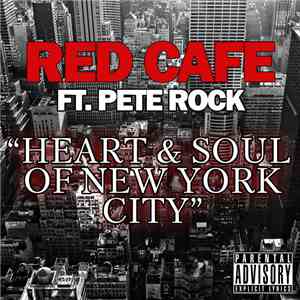 Red Cafe Ft. Pete Rock - Heart And Soul Of New York City