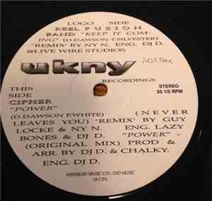 Reel Fusion Band / Cipher  - Keep It Coming (Remix) / Power (Never Leaves Y ...