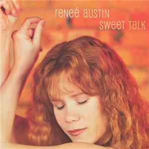 Renee Austin - Sweet Talk