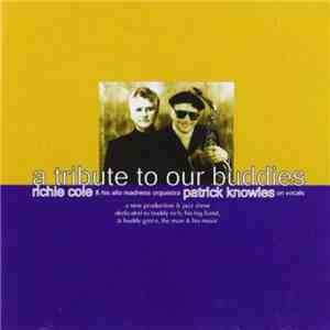 Richie Cole, Patrick Knowles - A Tribute To Our Buddies