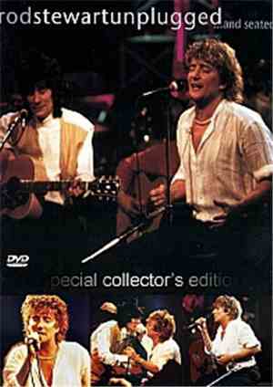 Rod Stewart - Unplugged ...And Seated