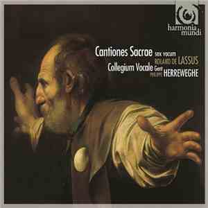Roland de Lassus - Collegium Vocale Gent, Philippe Herreweghe - Cantiones S ...
