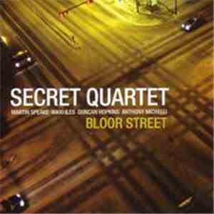 Secret Quartet - Bloor Street
