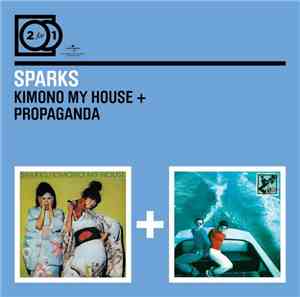 Sparks - Kimono My House + Propaganda