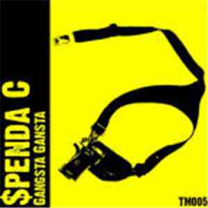 Spenda C - Gangsta Gangsta