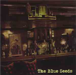 The Blue Seeds - The Blue Seeds