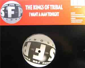 The Kings Of Tribal - I Want A Man Tonight
