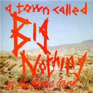The MacManus Gang - A Town Called Big Nothing