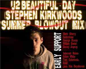 U2 - Beautiful Day (Stephen Kirkwood's Summer Blowout Mix)