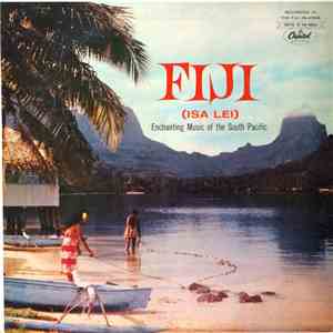 Various - Fiji (Isa Lei) Enchanting Music Of The South Pacific