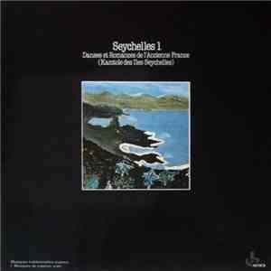 Various - Seychelles 1 - Danses Et Romances De L'Ancienne France (Kamtole D ...