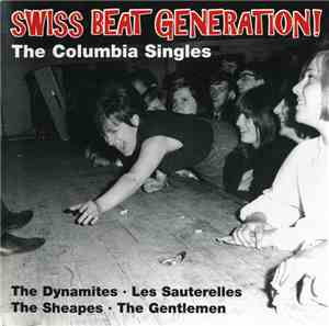 Various - Swiss Beat Generation! The Columbia Singles