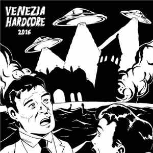 Various - Venezia Hardcore Fest 2016