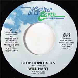 Will Hart - Stop Confusion / Check Out Your Mind