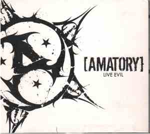 [Amatory] - Live Evil
