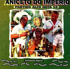 Aniceto Do Império - Partido Alto Nota 10
