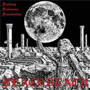 Blackdeath - Fucking Fullmoon Foundation