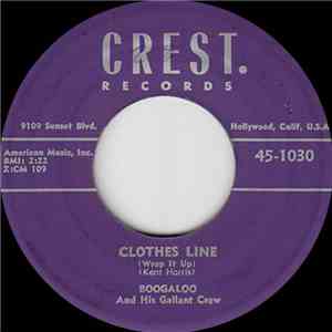 Boogaloo And His Gallant Crew - Cops And Robbers / Clothes Line (Wrap It Up ...