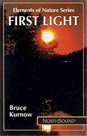 Bruce Kurnow - First Light