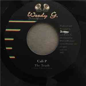 Cali P. / Skarra Mucci - The Truth / Friends You Keep