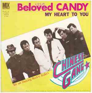Chinese Gang - Beloved Candy / My Heart To You