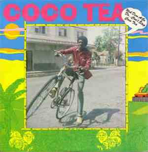 Coco Tea - Weh Dem A Go Do... Can't Stop Coco Tea