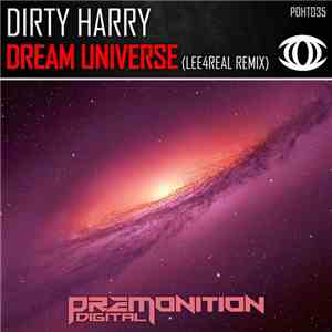 Dirty Harry  - Dream Universe (Lee4Real Remix)