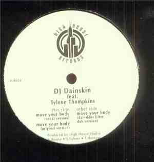 DJ Dainskin Feat. Tylene Thompkins - Move Your Body