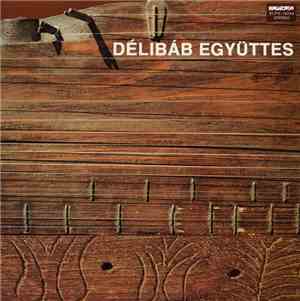 Délibáb Együttes - Délibáb Együttes