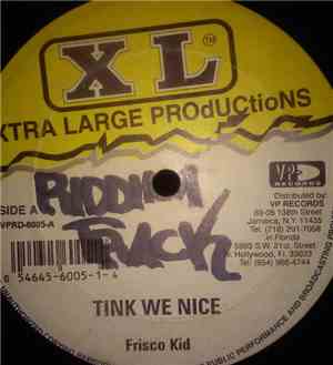 Frisco Kid - Tink We Nice