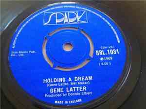 Gene Latter - Holding A Dream
