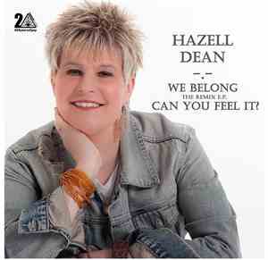 Hazell Dean - We Belong / Can You Feel It - The Remix E.P